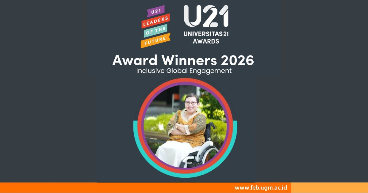 Dosen FEB UGM Raih Inclusive Global Engagement U21 Awards 2026