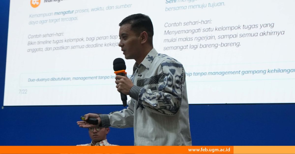 FEB UGM Bekali Mahasiswa Menjadi Pemimpin Berdampak